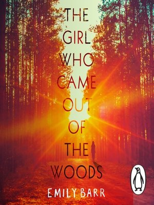 cover image of The Girl Who Came Out of the Woods